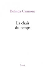 LA CHAIR DU TEMPS