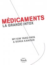 MEDICAMENTS, LA GRANDE INTOX