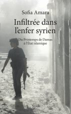 Infiltree dans l'enfer syrien