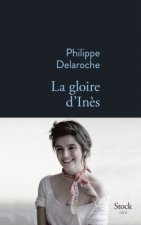 LA GLOIRE D INES