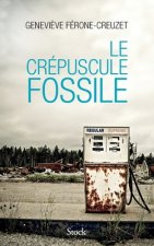 LE CREPUSCULE FOSSILE