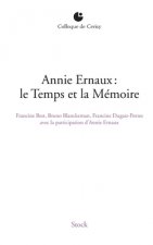 ANNIE ERNAUX : LE TEMPS ET LA MEMOIRE