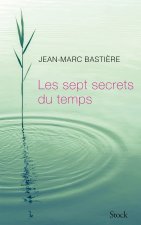 LES SEPT SECRETS DU TEMPS