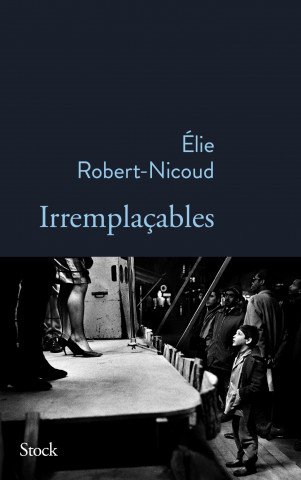 Irremplaçables