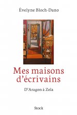 Mes maisons d'écrivains