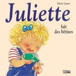 JULIETTE FAIT DES BETISES