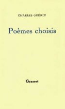 Poèmes choisis et pièces en prose
