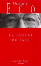 La guerre du faux