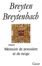 MEMOIRE DE POUSSIERE ET DE NEIGE