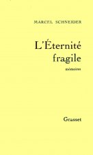 L'éternité fragile T01