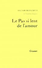 Le pas si lent de l'amour