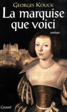La marquise que voici