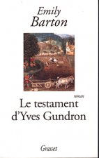 Le testament d'Yves Gundron