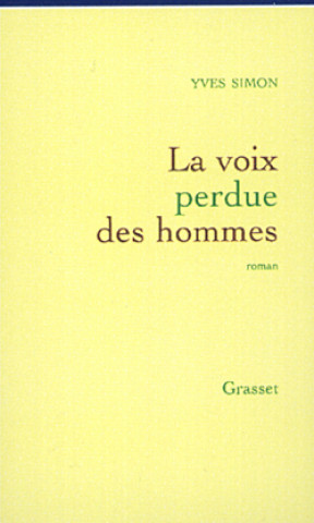 La voix perdue des hommes (Yves Simon)(Książka)