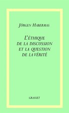 L ETHIQUE DISCUSSION ET QUESTION DE LA VERITE