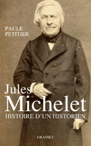 Jules Michelet, L'Homme histoire