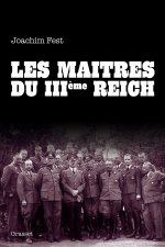 Les maîtres du IIIe reich