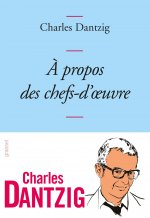 propos des chefs-d'oeuvre