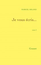 Je vous écris...Tome 2
