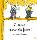 C'était pour de faux