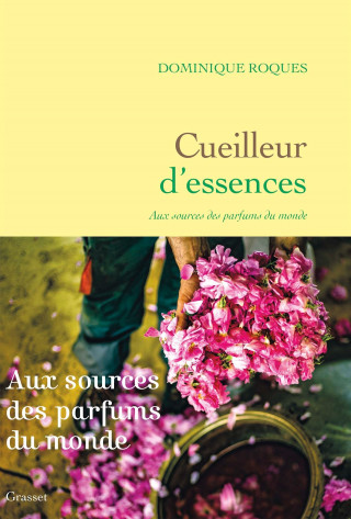 Cueilleur d'essences (Dominique Roques)(Brožovaná)