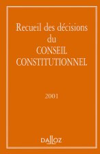 RECUEIL DES DECISIONS DU CONSEIL CONSTITUTIONNEL 2001