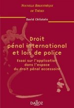 Droit pénal international et lois de police. Volume 24 - Essai sur l'application dans l'espace du dr