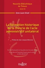 La formation historique de la théorie de l'acte administratif unilatéral - Volume 124