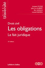 Droit civil - Les obligations 15ed - Tome 2 Le fait juridique