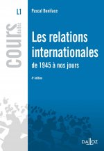Les relations internationales de 1945 à nos jours. 4e éd.