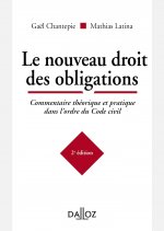 Le nouveau droit des obligations. 2e éd. - Commentaire théorique et pratique dans l'ordre du Code ci