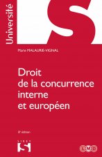 Droit de la concurrence interne et européen. 8e éd.