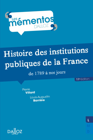 Histoire des institutions publiques de la France de 1789 à nos jours. 11e éd.