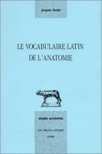 Le Vocabulaire latin de l'anatomie