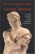 Psychanalyse et culture grecque
