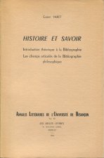 HISTOIRE ET SAVOIR. INTRODUCTION THEORIQUE A LA BIBLIOGRAPHIE. LES CH AMPS ARTICULES DE LA BIBLIOGRA