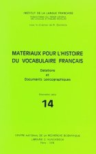 MATERIAUX POUR L'HISTOIRE DU VOCABULAIRE FRANCAIS. VOL. II. DATATIONS  ET DOCUMENTS LEXICOGRAPHIQUES