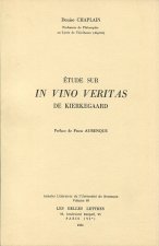 ETUDE SUR <I>IN VINO VERITAS</I> DE KIERKEGAARD