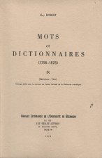 MOTS ET DICTIONNAIRES, 1798-1878. TOME IX : SEDUCTEUR-TATE