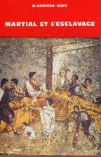 Martial et l'esclavage