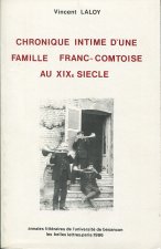 Chronique intime d'une famille franc-comtoise au xixe siècle