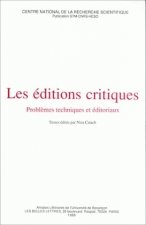 Les Editions critiques - problèmes techniques et éditoriaux