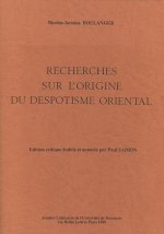 Recherches sur l'origine du despotisme oriental
