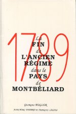La Fin de l'Ancien régime dans le pays de Montbéliard
