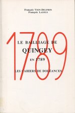 Le bailliage de Quingey en 1789 - les cahiers de doléances