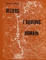 Béziers, l'aqueduc romain