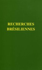 Recherches brésiliennes - archéologie, histoire ancienne et anthropologie