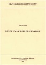 Jaurès, vocabulaire et rhétorique