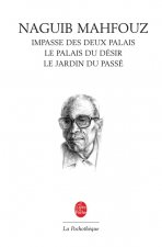 Trilogie - Impasse des deux palais - Le Jardin du passé - Le Palais du désir