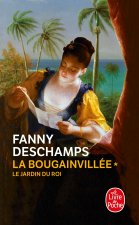Le Jardin du Roi (La Bougainvillée, Tome 1)